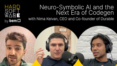 Hard Software Episode 5: Neuro-Symbolic AI, with Nima Keivan, CEO + Co-founder of Durable
