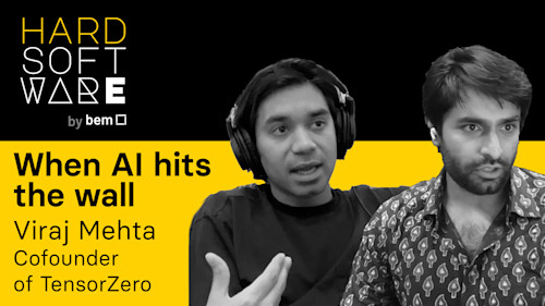 Hard Software Episode 4: When AI hits the wall with Viraj Mehta, Co-founder of TensorZero
